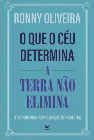 Capa do livro O que o céu determina, a terra não elimina